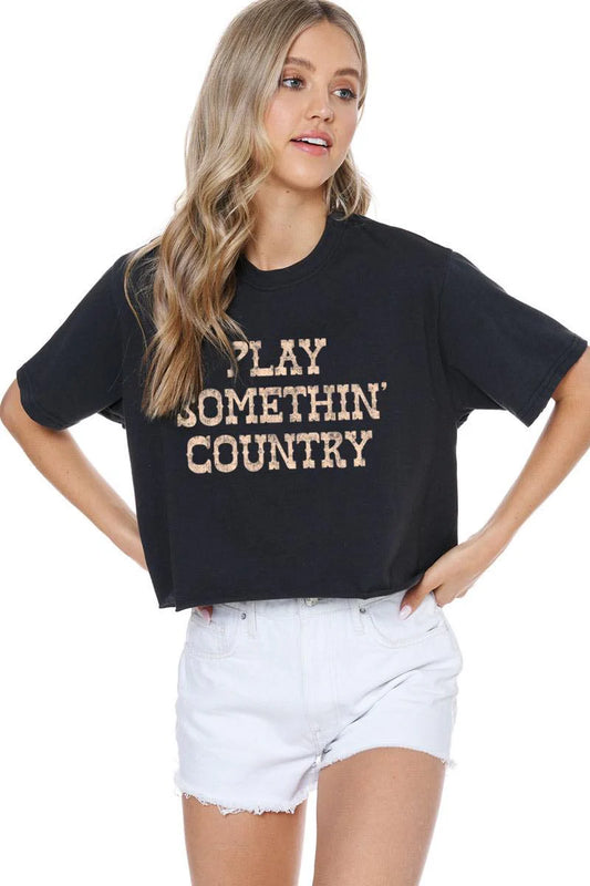 PLAY SOMETHIN COUNTRY SHORT SLEEVE IN BLACK FRONT VIEW